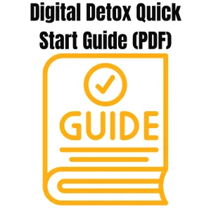 Digital Detox Quick Start Guide (PDF)